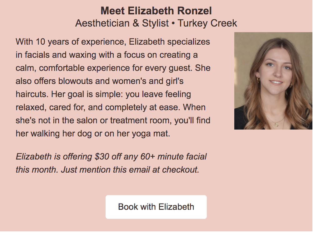 Professional headshot of Elizabeth Ronzel next to a description of her services as an aesthetician and stylist, including a special offer for $30 off facials.