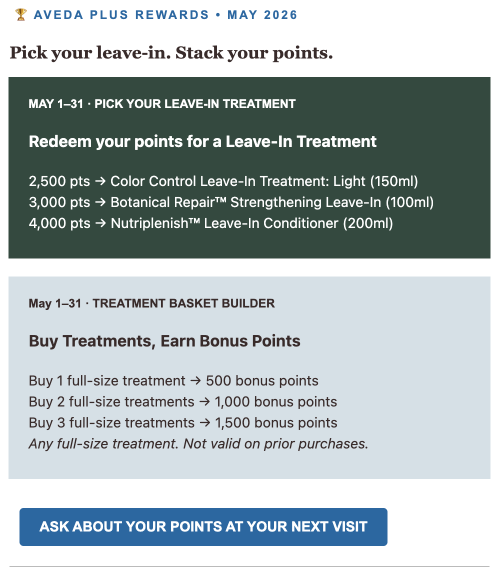 Aveda Plus Rewards offers points redemption for leave-in treatments and bonus points for buying full-size treatments in May 2026.